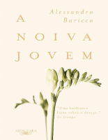 A Noiva Jovem - Alessandro Baricco.pdf